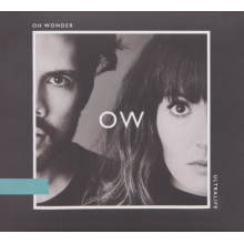 Oh Wonder - Ultralife