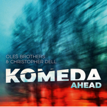 Oleś Brothers & Christopher Dell - Komeda Ahead 2lp