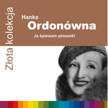 Ordonowna, Hanka - Zlota Kolekcja