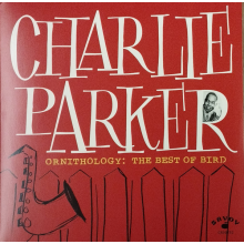 Parker, Charlie - Ornithology: The Best Of Bird (lp)