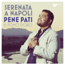 Pati, Pene Il Pomo D'oro - Serenata A Napoli