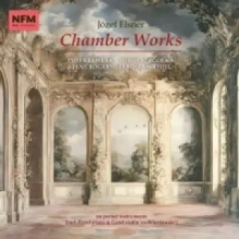 Pawlak/zgolka/rogers/thiel - Józef Elsner – Chamber Music On Period Instruments