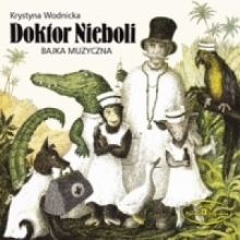 Pawlik, Bronislaw / Lech Ordon / Emilian Kaminski - Doktor Nieboli - Bajka Muzyczna
