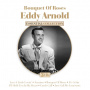 Arnold, Eddy - Bouquet of Roses