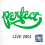 Perfect - Perfect Live 2001