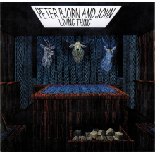Peter Bjorn And John - Living Thing