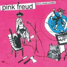Pink Freud - Sorry Music Polska 2lp
