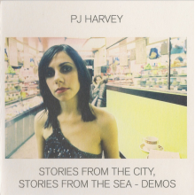 Pj Harvey - Stories From The City, Stories From The Sea - Demos