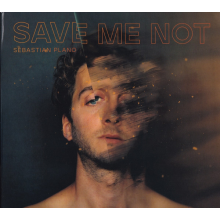 Plano, Sebastian - Save Me Not