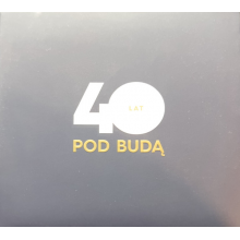 Pod Budą - 40 Lat