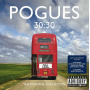 Pogues, The - 30:30 The Essential Collection