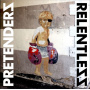 Pretenders, The - Relentless