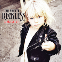 Pretty Reckless - Light Me Up