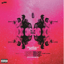 R R Now - Collagically Speaking / With Robert Glasper