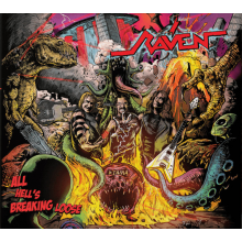 Raven - All Hell's Breaking Loose