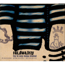 Raz, Dwa, Trzy - Czy Te Oczy Moga Klamac ? (reedycja)