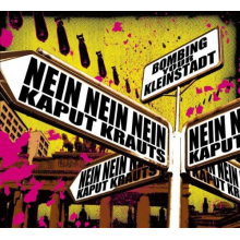 Kaput Krauts & Nein Nein Nein - Bombing Your Kleinstadt