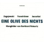 Reinartz, Burkhard - Die Olive Des Nichts