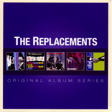 Replacements, The - Original Album Series