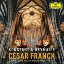 Reymaier, Konstantin - Cesar Franck (200th Anniversary)