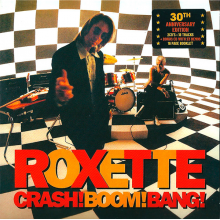 Roxette - Crash! Boom! Bang! 30th Anniversary