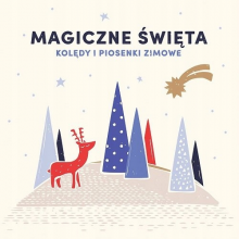 Rozni Wykonawcy - Magiczne Swieta. Koledy I Piosenki Zimowe