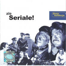 Rozni Wykonawcy - Zlota Kolekcja - Ale Seriale