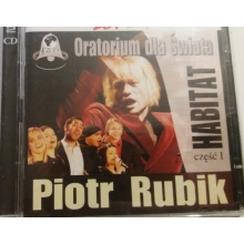 Rubik, Piotr - Oratorium Dla Swiata - Habitat Cz. 1