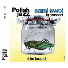 Sami Swoi - The Locust (polish Jazz Vol. 67)