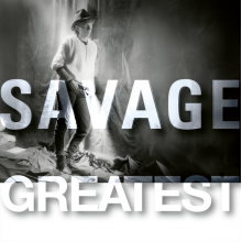 Savage - Greatest