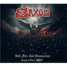 Saxon - Hell, Fire And Damnation - Eagles Over Hellfest