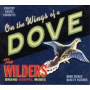 Wilders - On the Wings of a Dove