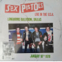 Sex Pistols - Live In The Usa 1978 - Dallas (lp White)