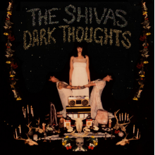 Shivas, The - Dark Thoughts
