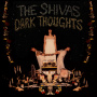 Shivas, The - Dark Thoughts
