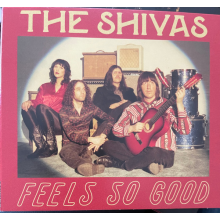 Shivas, The - Feels So Good // Feels So Bad