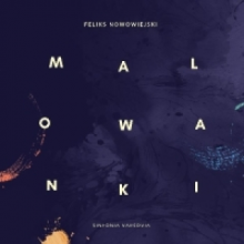 Sinfonia Varsovia - Sinfonia Varsovia: Nowowiejski | Malowanki