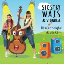 Siostry Wajs & Stonoga - Uśmiechnięte Dźwięki