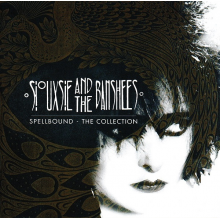 Siouxsie & The Banshees - Spellbound: The Collection