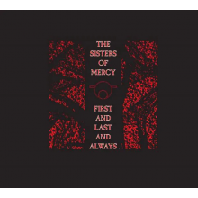 Sisters Of Mercy - First And Last And Always