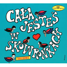 Skaldowie - Cala Jestes W Skowronkach
