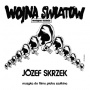 Skrzek Jozef - Wojna Światów – Następne Stulecie