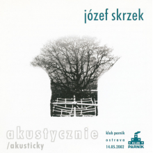 Skrzek, Józef - Akustycznie