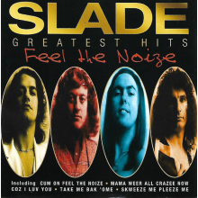Slade - Feel The Noize - Greatest Hits