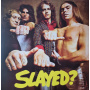 Slade - Slayed?