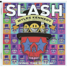 Slash Feat. Kennedy, Myles & The Conspirators - Living The Dream