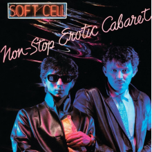 Soft Cell - Non-stop Erotic Cabaret Lp