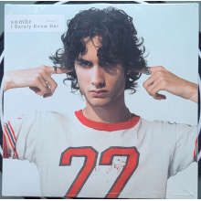 Sombr - I Barely Know Her