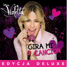 Soundtrack Disney - Violetta - Girami Cancion Vol.3 Deluxe (pl)