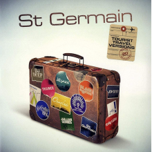 St Germain - Tourist (20th Anniversary Travel Versions)
